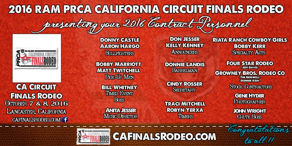 Congratulations to All ! Contract Personnel Announcement - 2016 RAM PRCA California Circuit Finals Rodeo - Lancaster, CA