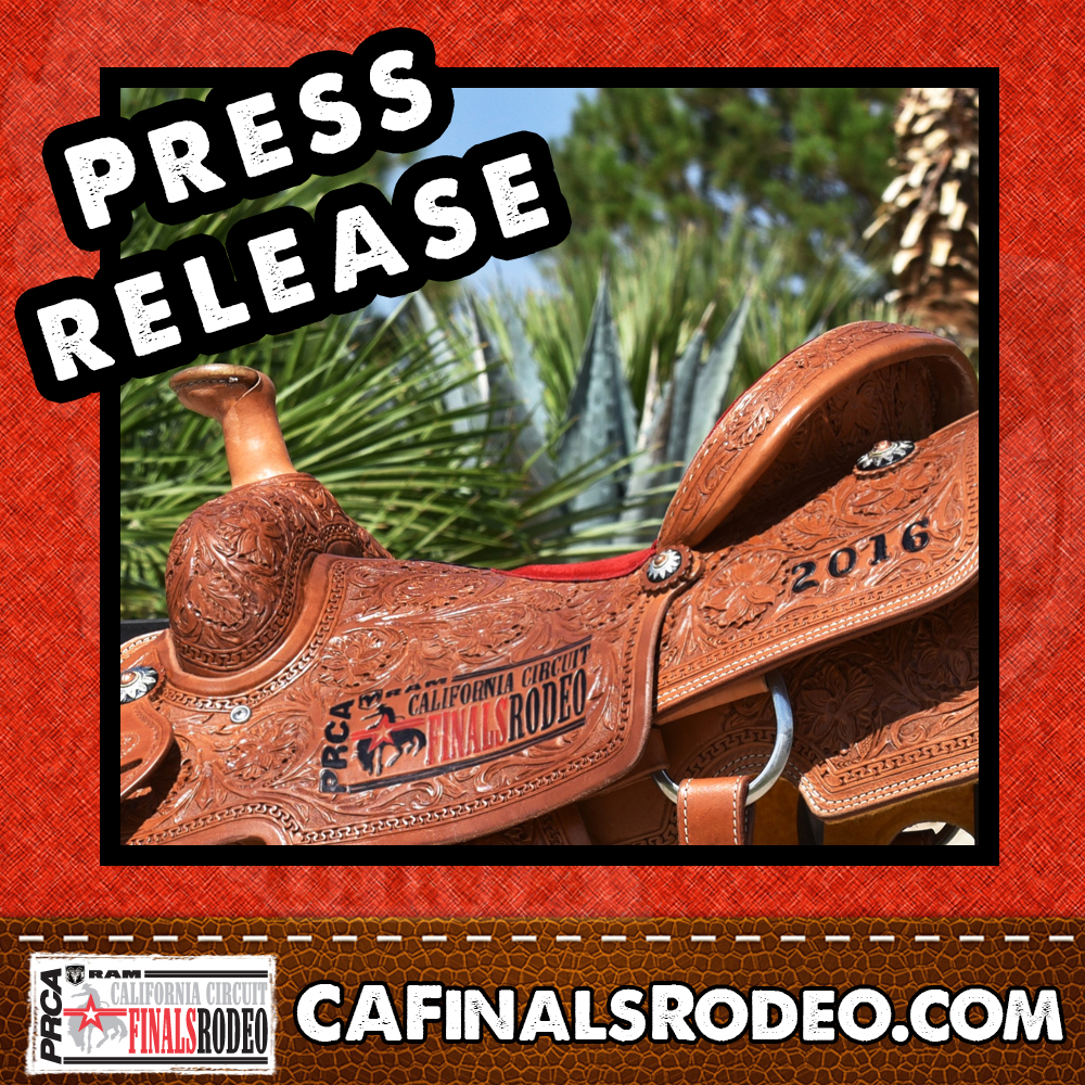 Press Release 2016 RAM PRCA CALIFORNIA CIRCUIT FINALS RODEO - ANTELOPE VALLEY FAIRGROUNDS, LANCASTER CA