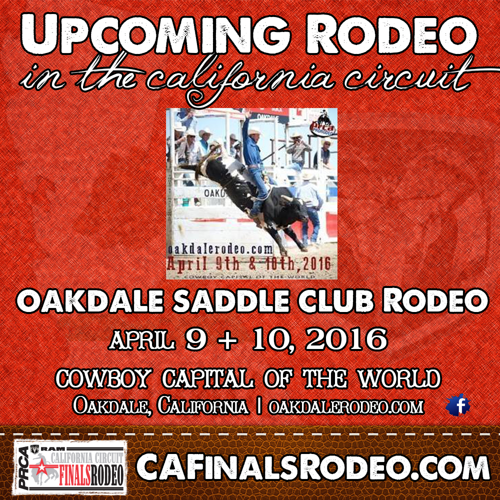 65th Annual Oakdale Rodeo AND PRCA/WPRA CA Circuit Standings RAM PRCA